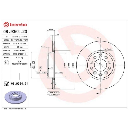 BREMBO Bremsscheibe PRIME LINE - UV Coated 08.9364.21