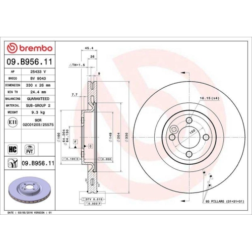 BREMBO Bremsscheibe PRIME LINE - UV Coated 09.B956.11